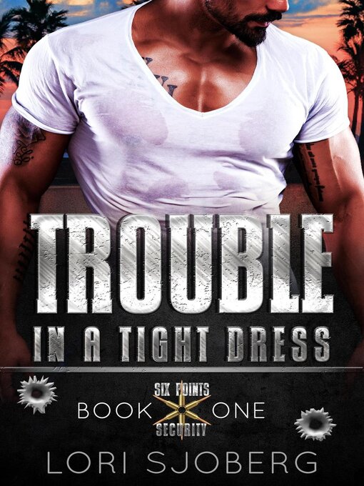 Title details for Trouble in a Tight Dress by Lori Sjoberg - Available